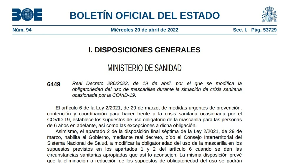 El BOE publica el real decreto que elimina la obligatoriedad de las mascarillas en interiores El BOE publica el real decreto que elimina la obligatoriedad de las mascarillas en interiores