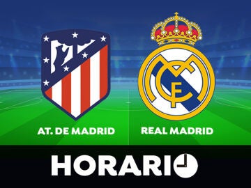 Atlético de Madrid - Real Madrid: Horario y dónde ver el partido de la Liga 
