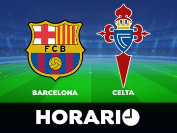 Barcelona - Celta de Vigo: Horario y dónde ver el partido de la Liga Santander