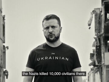 El vídeo de Zelenski donde advierte que Rusia está llevando "una reconstrucción sangrienta del nazismo en Ucrania"