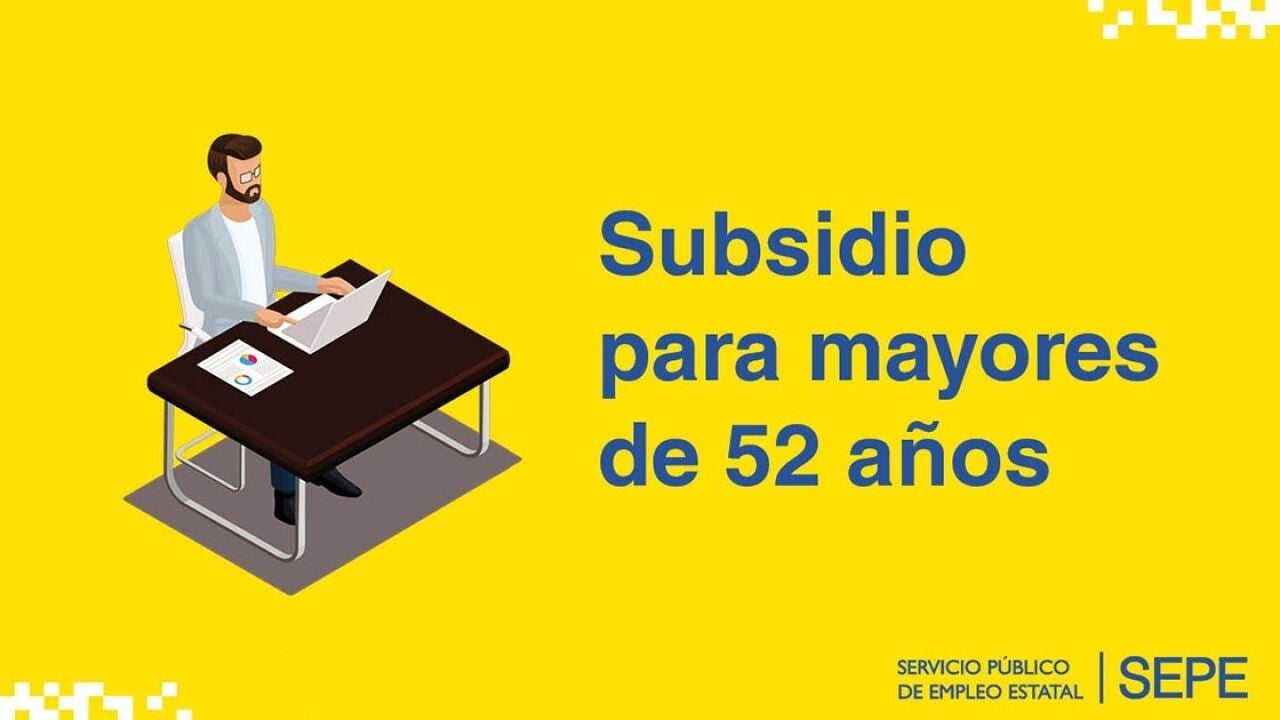 Los Requisitos Obligatorios Para Cobrar El Subsidio Para Mayores De 52 Años