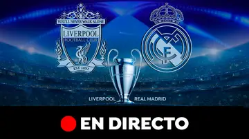 Liverpool - Real Madrid: Final de la Champions League, en directo
