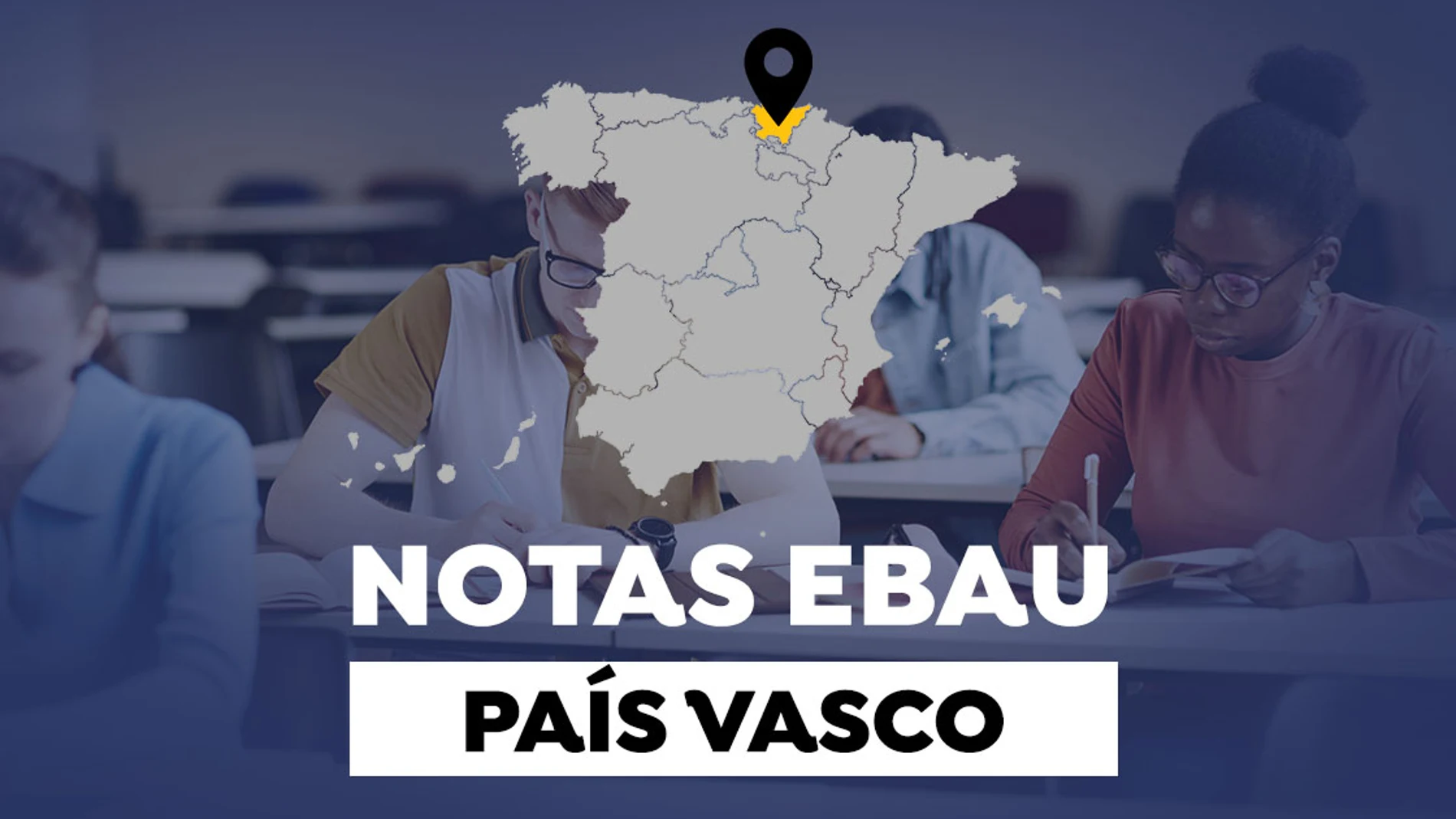Notas de la EBAU en País Vasco 2022: Resultados de la selectividad