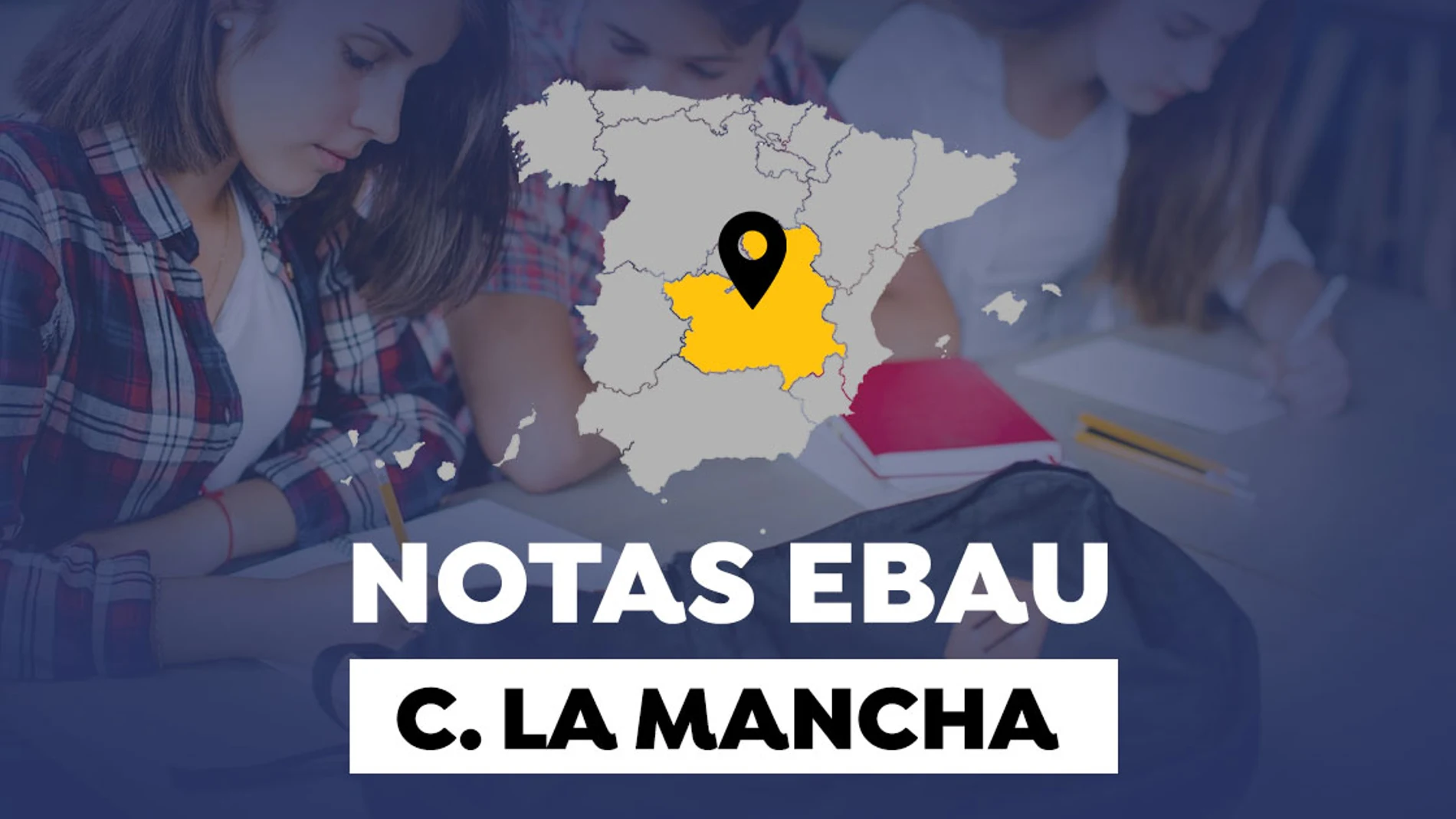 Notas de la EBAU en Castilla-La Mancha 2022: Resultados de la selectividad
