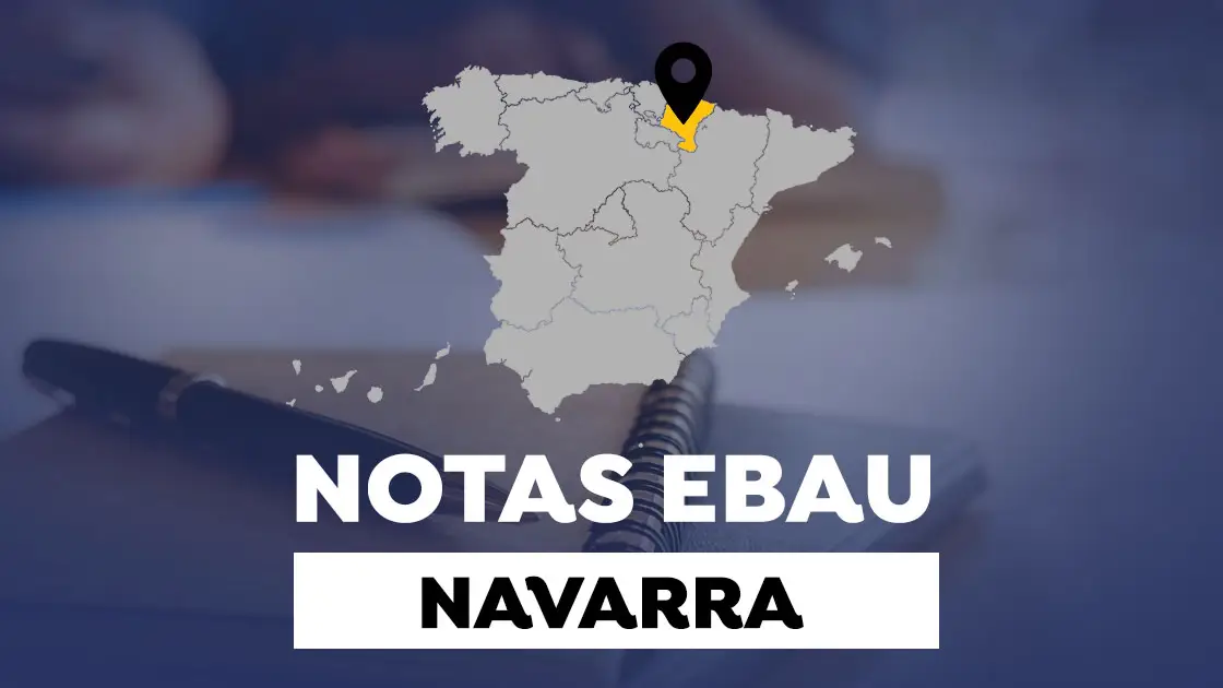 Notas de la EBAU en Navarra 