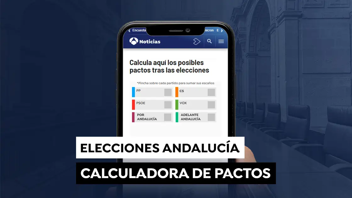 Calculadora de pactos de las elecciones de Andalucía 2022 Calculadora de pactos de las elecciones de Andalucía 2022