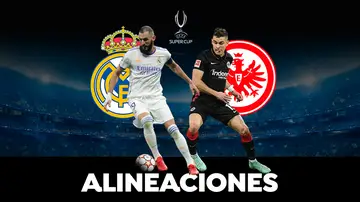 Real Madrid - Eintracht: Onces de la Supercopa de la UEFA