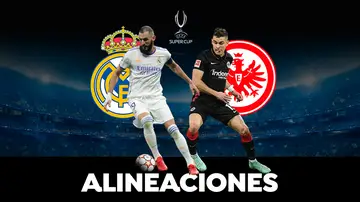 Real Madrid - Eintracht: Onces de la Supercopa de la UEFA Real Madrid - Eintracht: Onces de la Supercopa de la UEFA