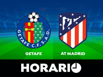 Getafe - Atlético de Madrid: Horario y dónde ver el partido de La Liga