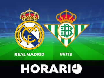 Real Madrid - Betis: Horario y dónde ver el partido de hoy de La Liga
