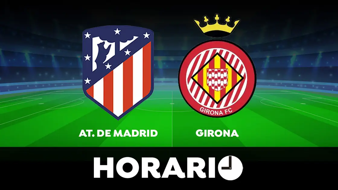 Atlético - Girona: Horario y dónde ver el partido de LaLiga Atlético - Girona: Horario y dónde ver el partido de LaLiga