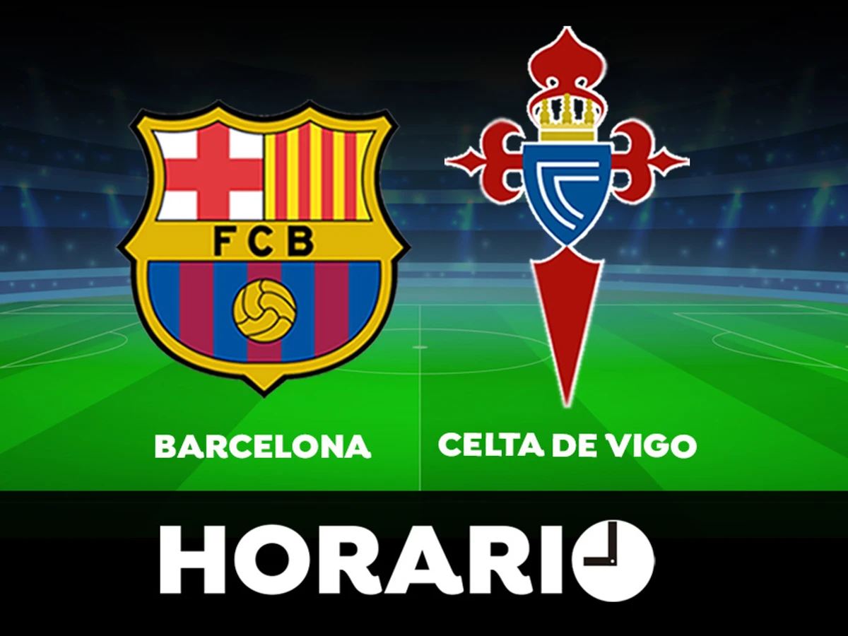 Ponte de pie en su lugar Barrio Sotavento Barcelona - Celta de Vigo: Horario y dónde ver el partido de LaLiga en  directo