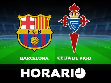 Barcelona - Celta de Vigo: Horario y dónde ver el partido de Liga