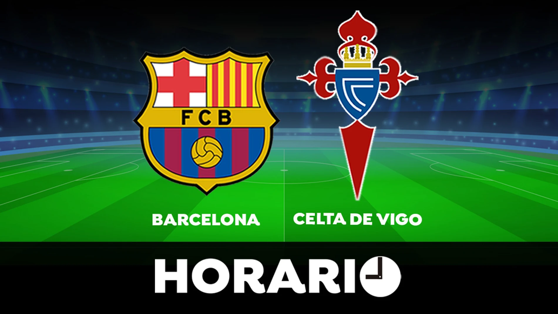 Barcelona - de Vigo: Horario y dónde ver el partido de LaLiga directo