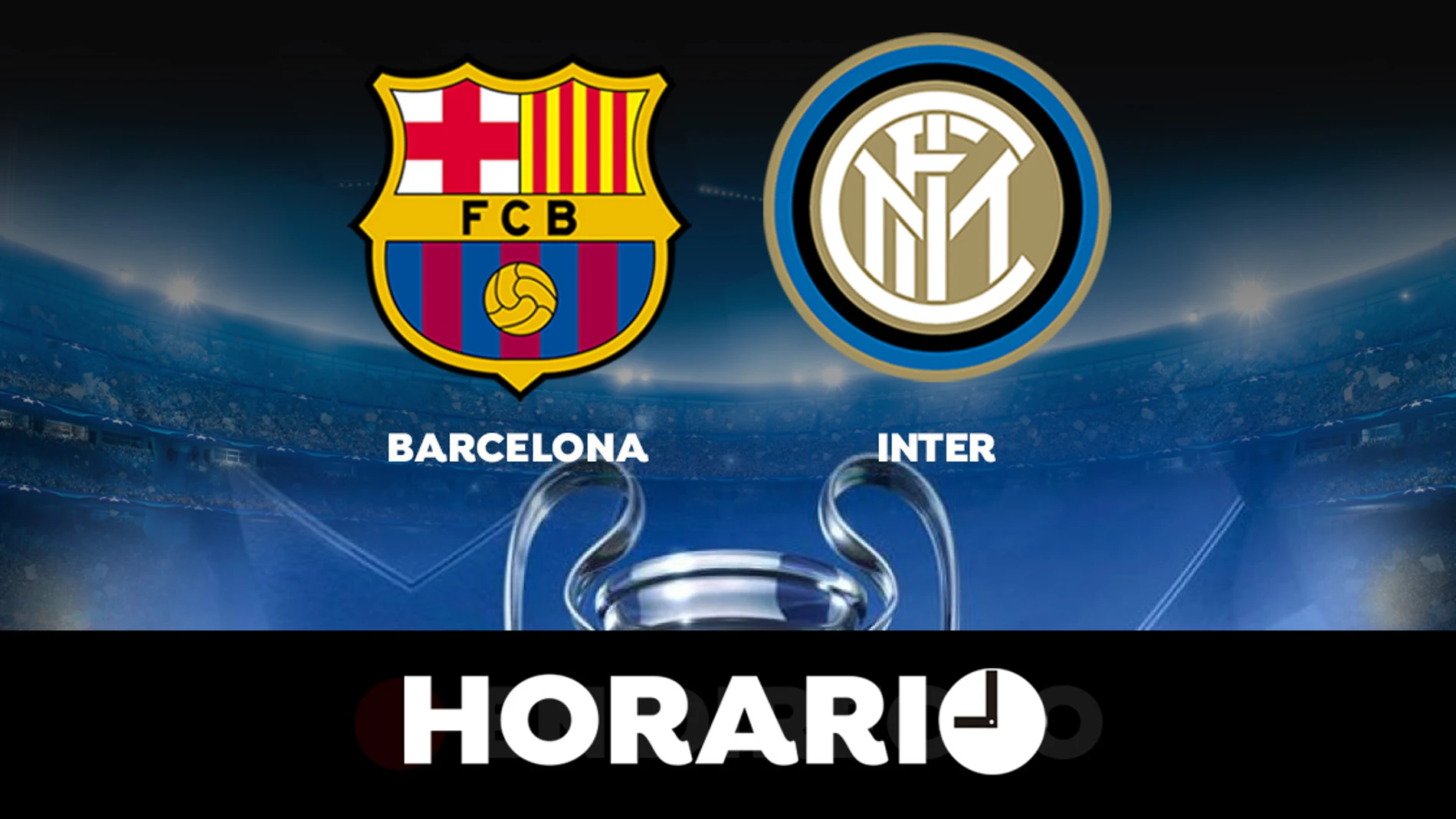 Senado mini Conjugado Barcelona - Inter de Milán: Horario y dónde ver el partido de la Champions  League en directo
