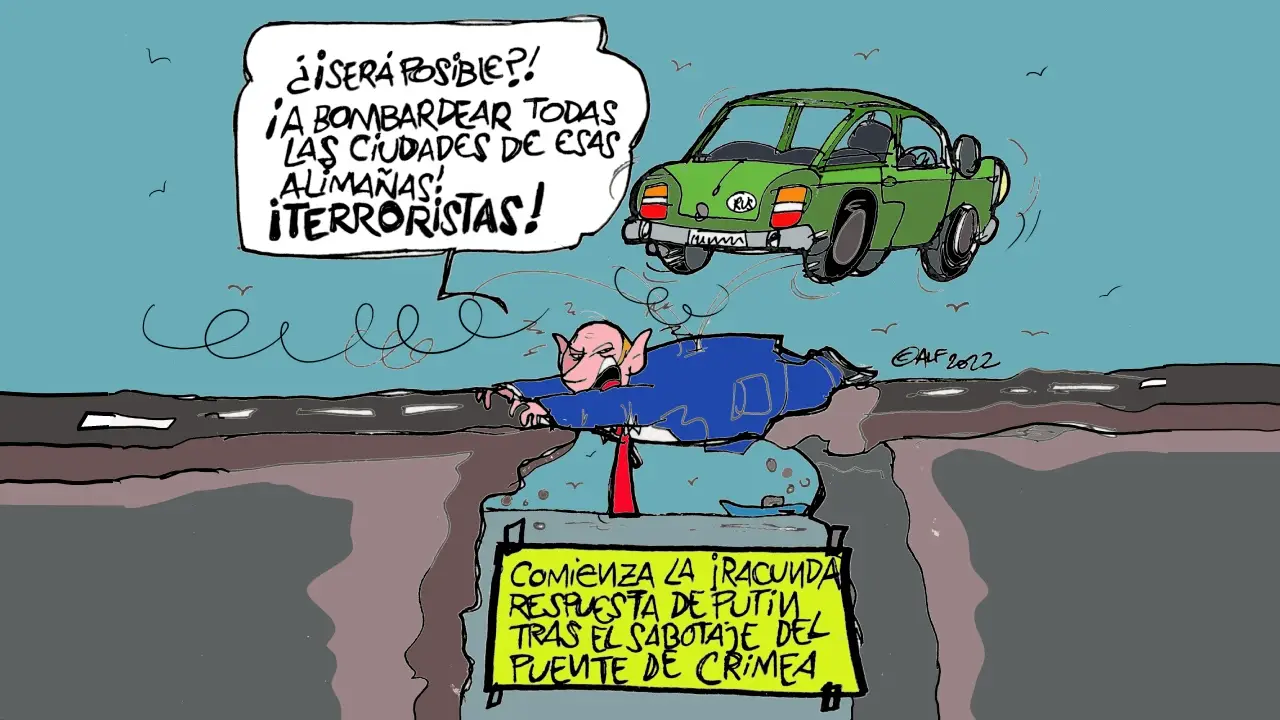 Los bombardeos en Ucrania tras el sabotaje del puente de Crimea, en la viñeta de Alfredo Boto Los bombardeos en Ucrania tras el sabotaje del puente de Crimea, en la viñeta de Alfredo Boto