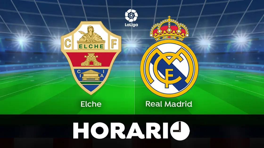 Elche - Real Madrid: Horario y d&oacute;nde ver el partido de Liga