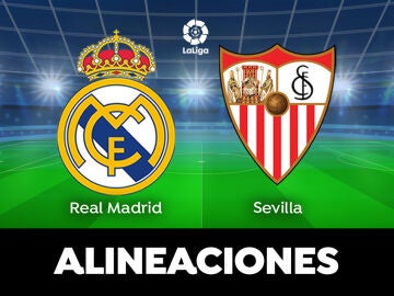 Alineación del Real Madrid hoy contra el Sevilla en el partido de Liga