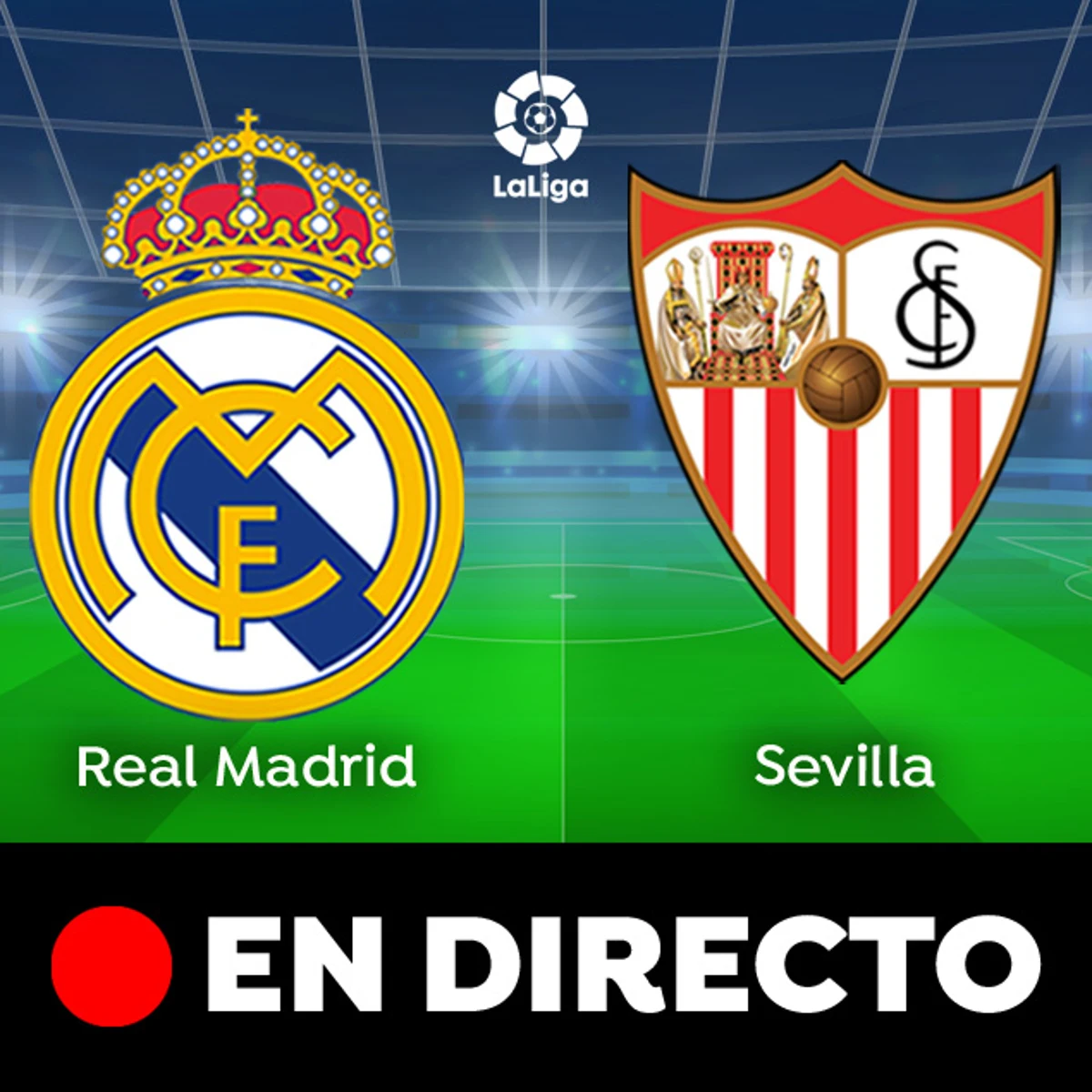 Real Madrid - Sevilla FC, las estadísticas del partido