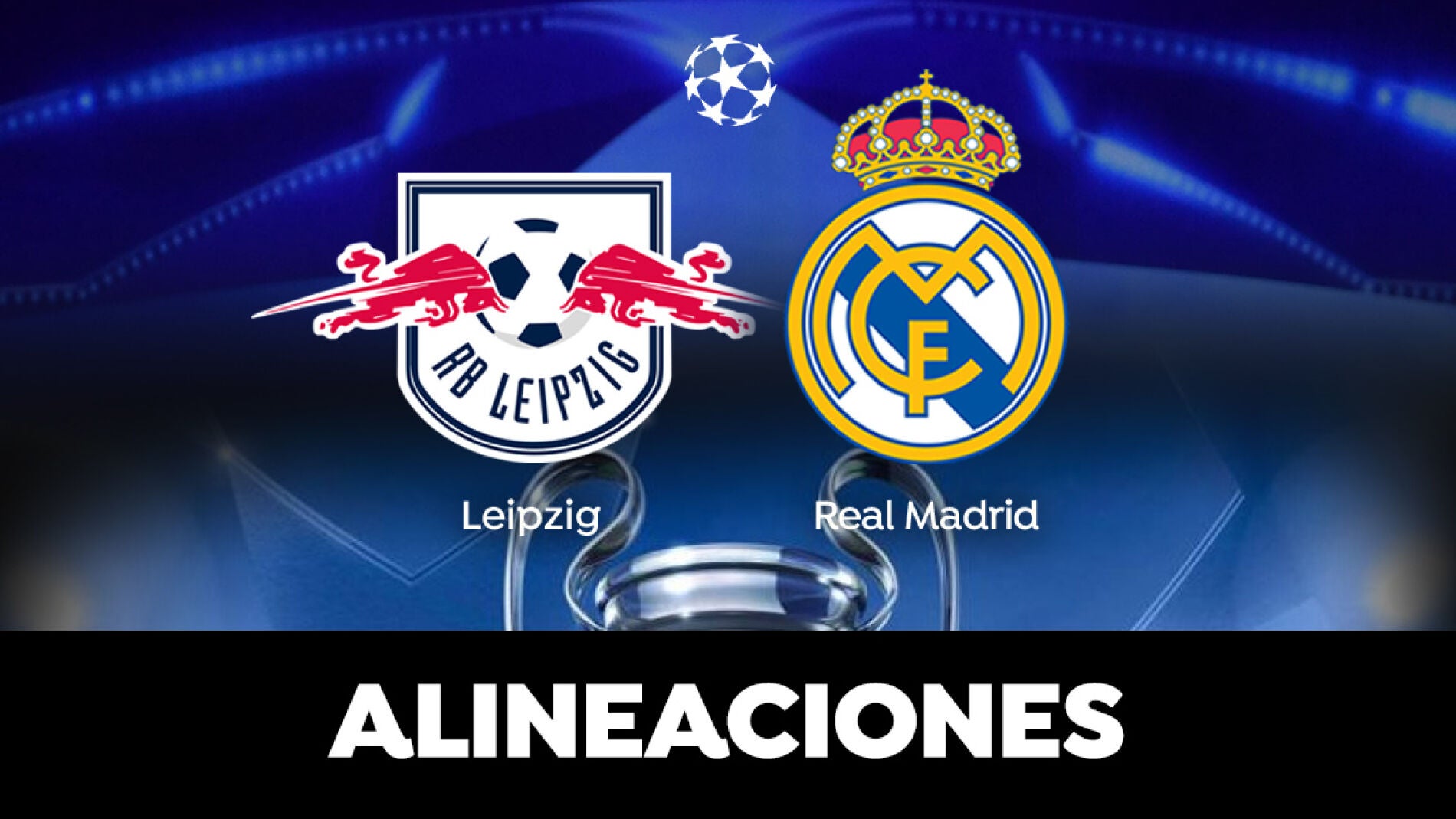 Alineación OFICIAL Del Real Madrid Hoy Ante El Leipzig En La Champions ...