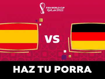 PORRA: ¿Quién ganará el España - Alemania del Mundial? PORRA: ¿Quién ganará el España - Alemania del Mundial?