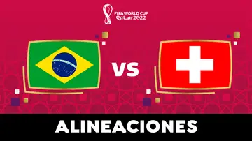 Alineación de Brasil hoy contra Suiza en el partido del Grupo G del Mundial de Qatar 2022
