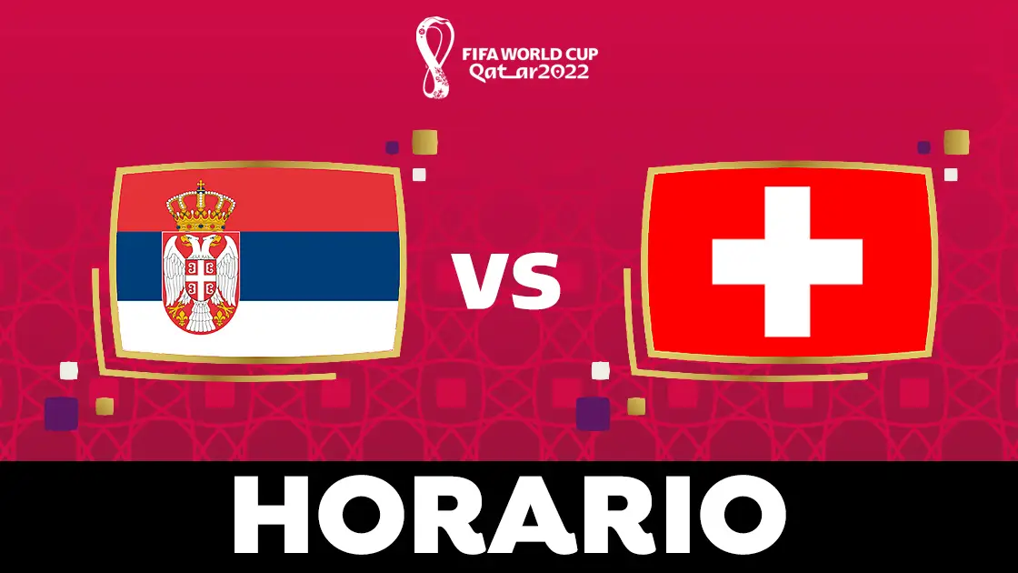 Serbia - Suiza: Horario, alineaciones y dónde ver el partido del Grupo G del Mundial de Qatar 2022 en directo Serbia - Suiza: Horario, alineaciones y dónde ver el partido del Grupo G del Mundial de Qatar 2022 en directo