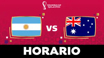 Argentina - Australia: Horario y dónde ver el partido de octavos de final del Mundial de Qatar Argentina - Australia: Horario y dónde ver el partido de octavos de final del Mundial de Qatar