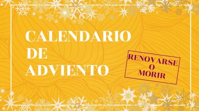 Calendario de Adviento para renovarse o morir: ¿Conoces todas estas palabras?