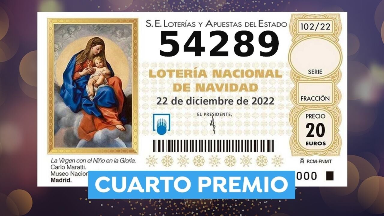 54.289, Primer Cuarto Premio De La Lotería De Navidad 2022