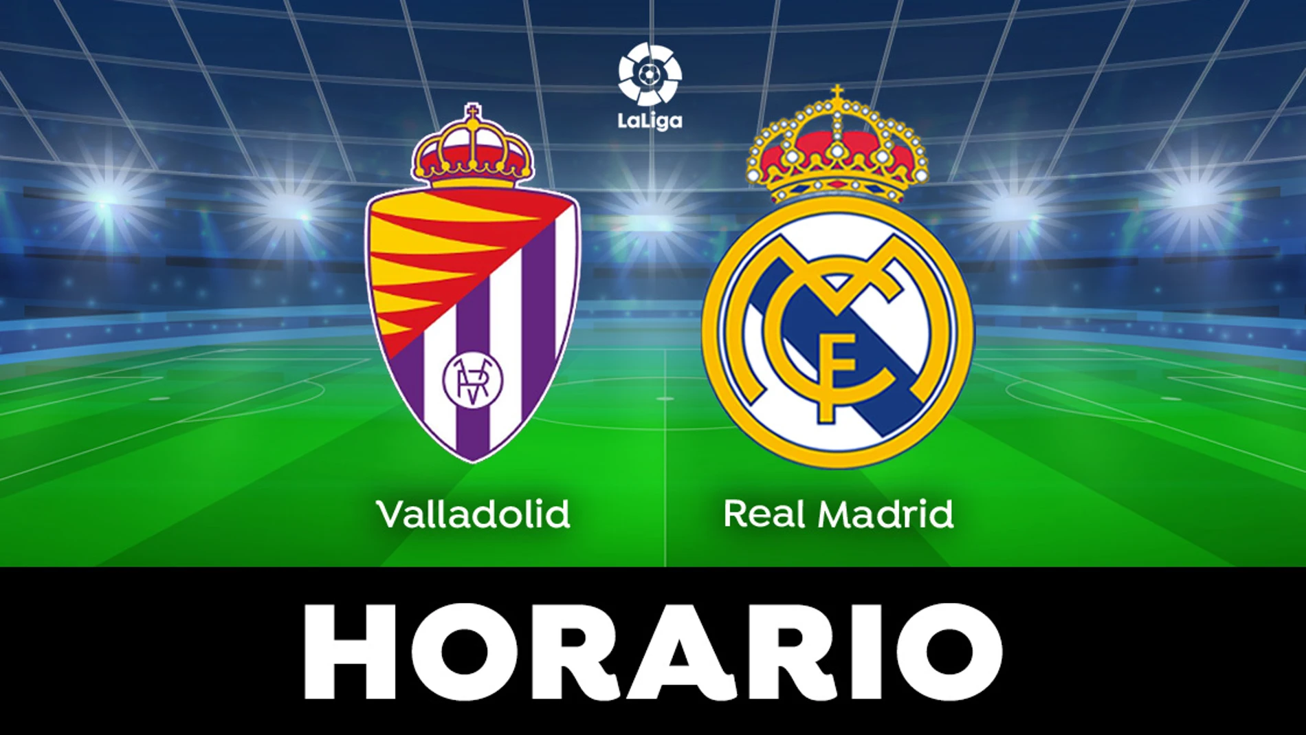 Valladolid - Real Madrid: horario y dónde ver el partido de Liga
