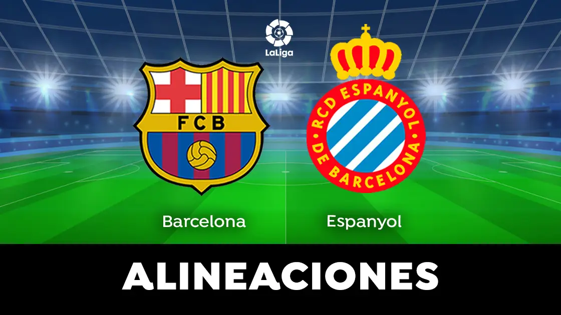Alineación del Barcelona ante el Espanyol en el partido de Liga Alineación del Barcelona ante el Espanyol en el partido de Liga