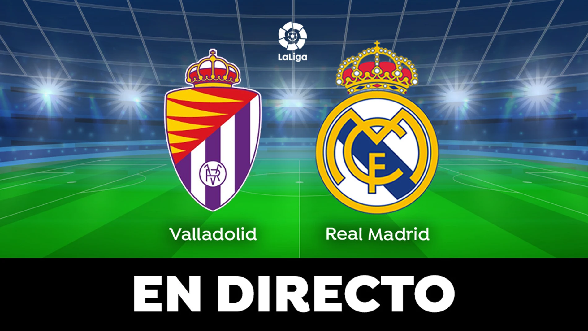 Valladolid - Real Madrid: partido de La Liga, en directo