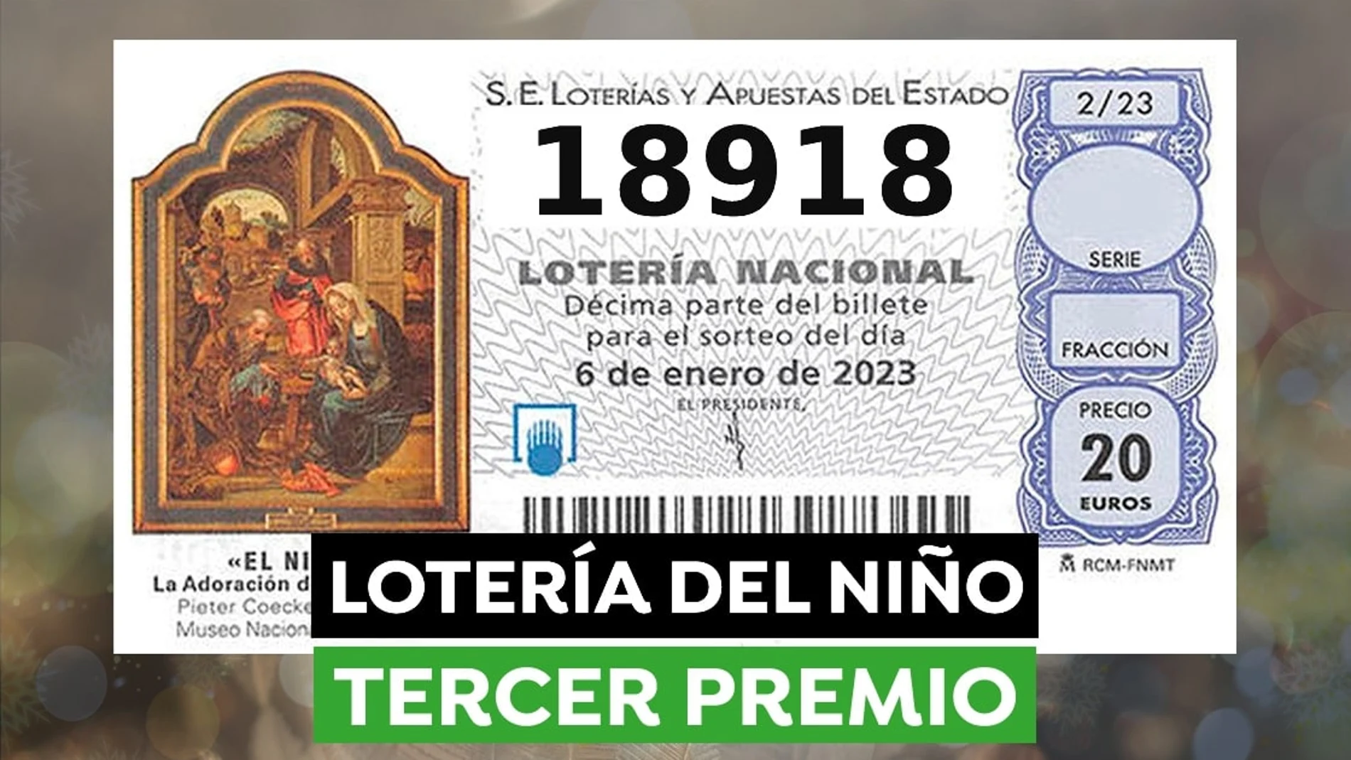 18.918, el tercer premio de la Lotería del Niño 2023