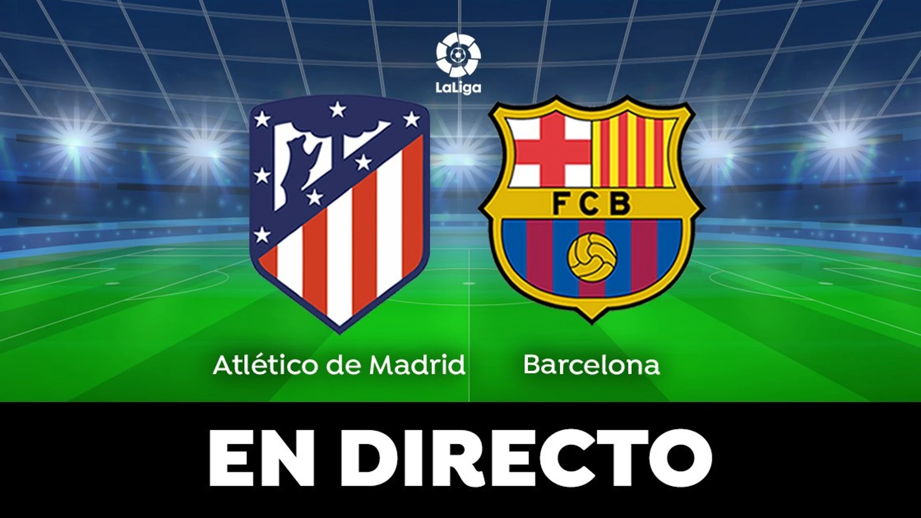 Atlético de Madrid - Barcelona (0-1): partido de hoy de LaLiga, en