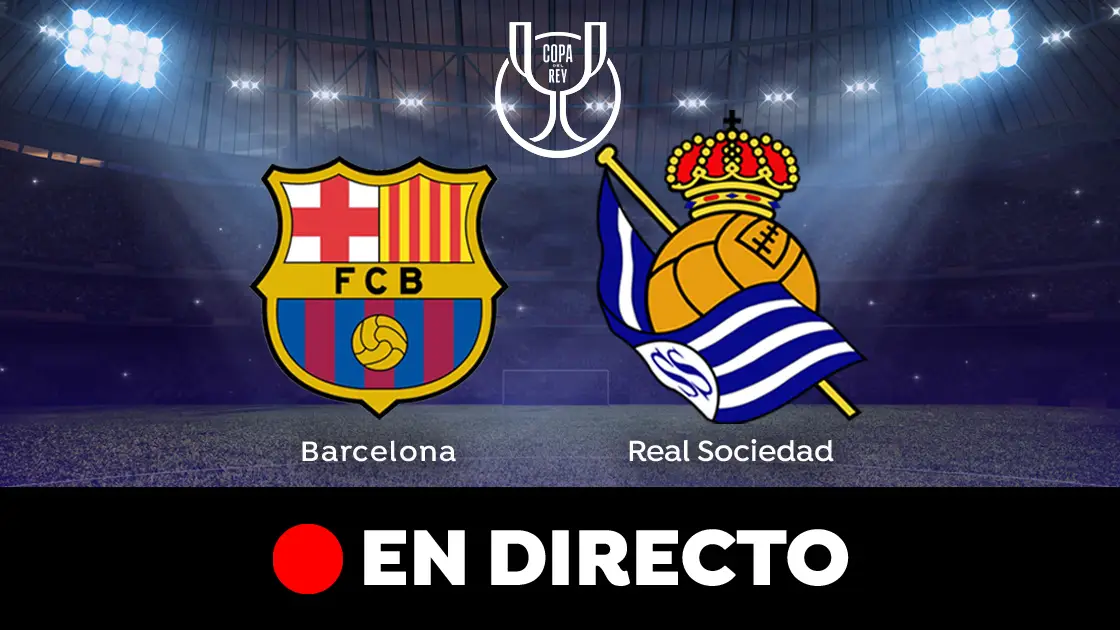 Barcelona - Real Sociedad: Partido de cuartos de Copa del Rey Barcelona - Real Sociedad: Partido de cuartos de Copa del Rey