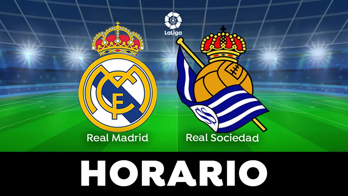 Real Madrid - Real Sociedad: horario y dónde ver el partido de LaLiga Real Madrid - Real Sociedad: horario y dónde ver el partido de LaLiga