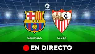 Barcelona - Sevilla: partido de hoy de LaLiga, en directo