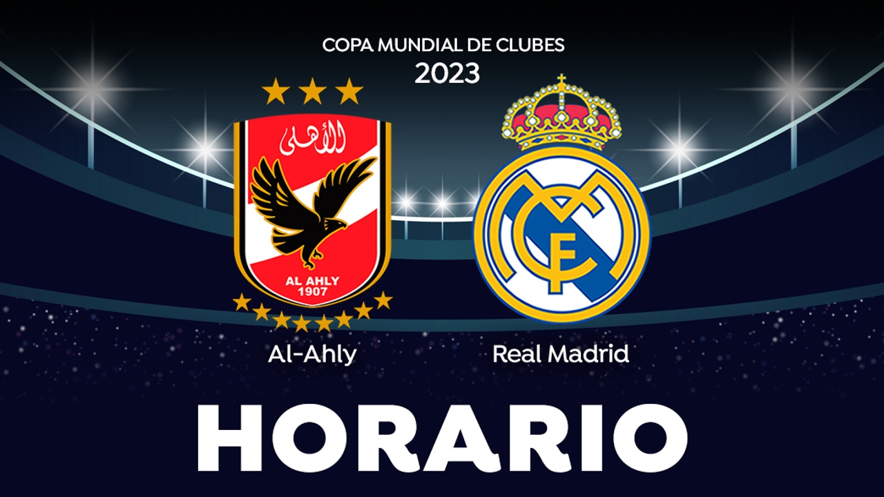 AlAhly Real Madrid Horario y dónde ver la semifinal del Mundial de Clubes en directo AlAhly Real Madrid Horario y dónde ver la semifinal del Mundial de Clubes en directo