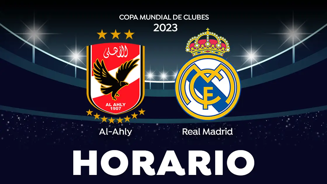 Al-Ahly - Real Madrid: Horario y dónde ver la semifinal del Mundial de Clubes Al-Ahly - Real Madrid: Horario y dónde ver la semifinal del Mundial de Clubes