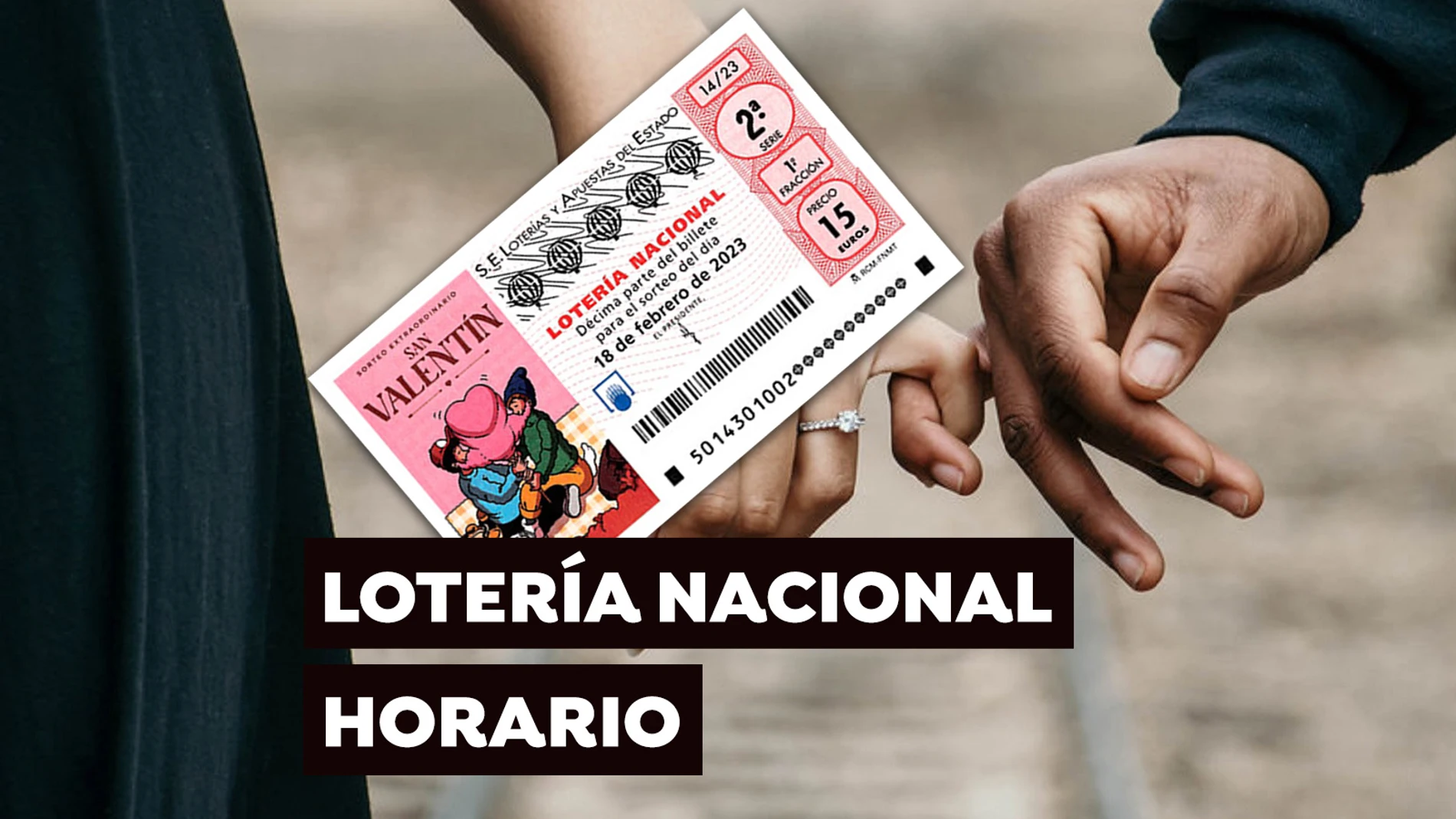 Lotería Nacional: Horario Sorteo San Valentín 2023