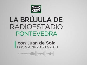 La Brújula de Radioestadio Pontevedra