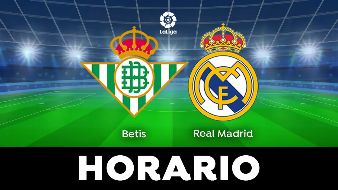 Betis - Real Madrid: Horario y dónde ver el partido de LaLiga en directo Betis - Real Madrid: Horario y dónde ver el partido de LaLiga en directo