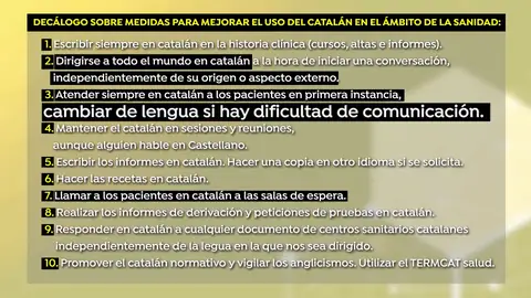 Decálogo para que los médicos atiendan solo en catalán Decálogo para que los médicos atiendan solo en catalán