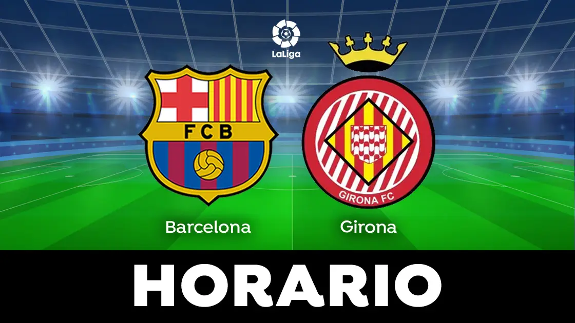 Barcelona - Girona: Horario y d&oacute;nde ver el partido de LaLiga en directo