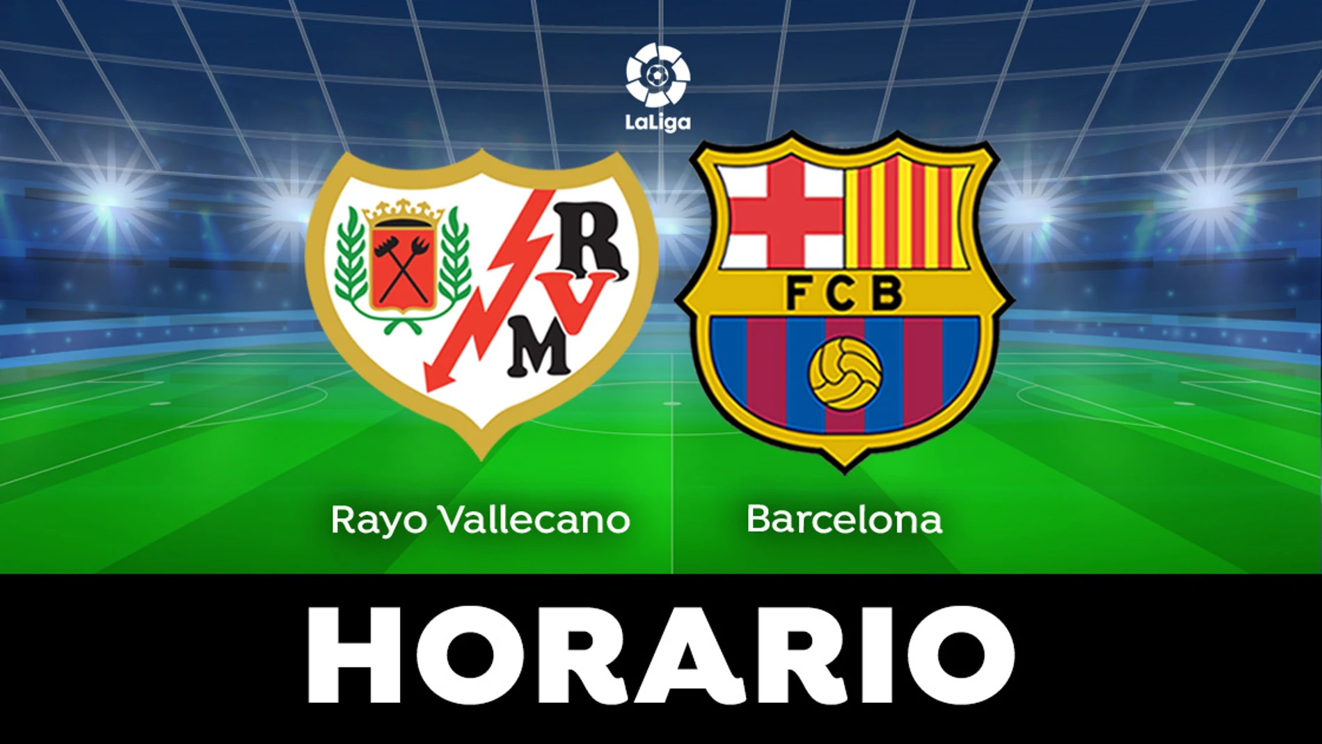 Rayo Vallecano - Barcelona: Horario del partido de la jornada 31 de LaLiga