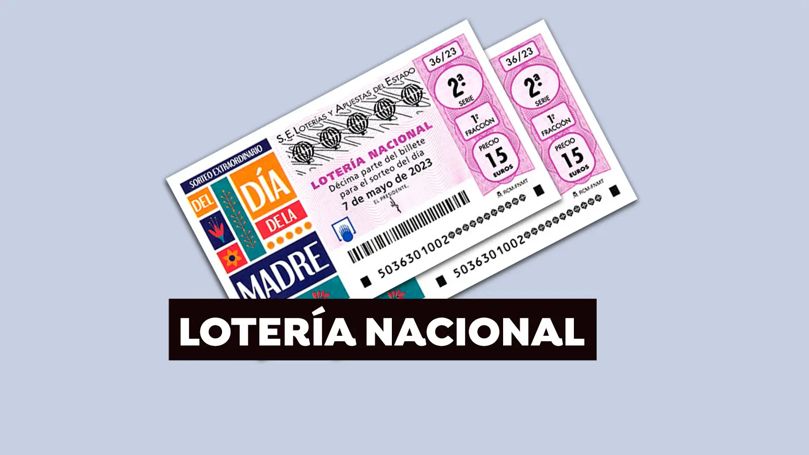 Sorteo Extraordinario del Día de la Madre 2023 Sorteo Extraordinario del Día de la Madre 2023