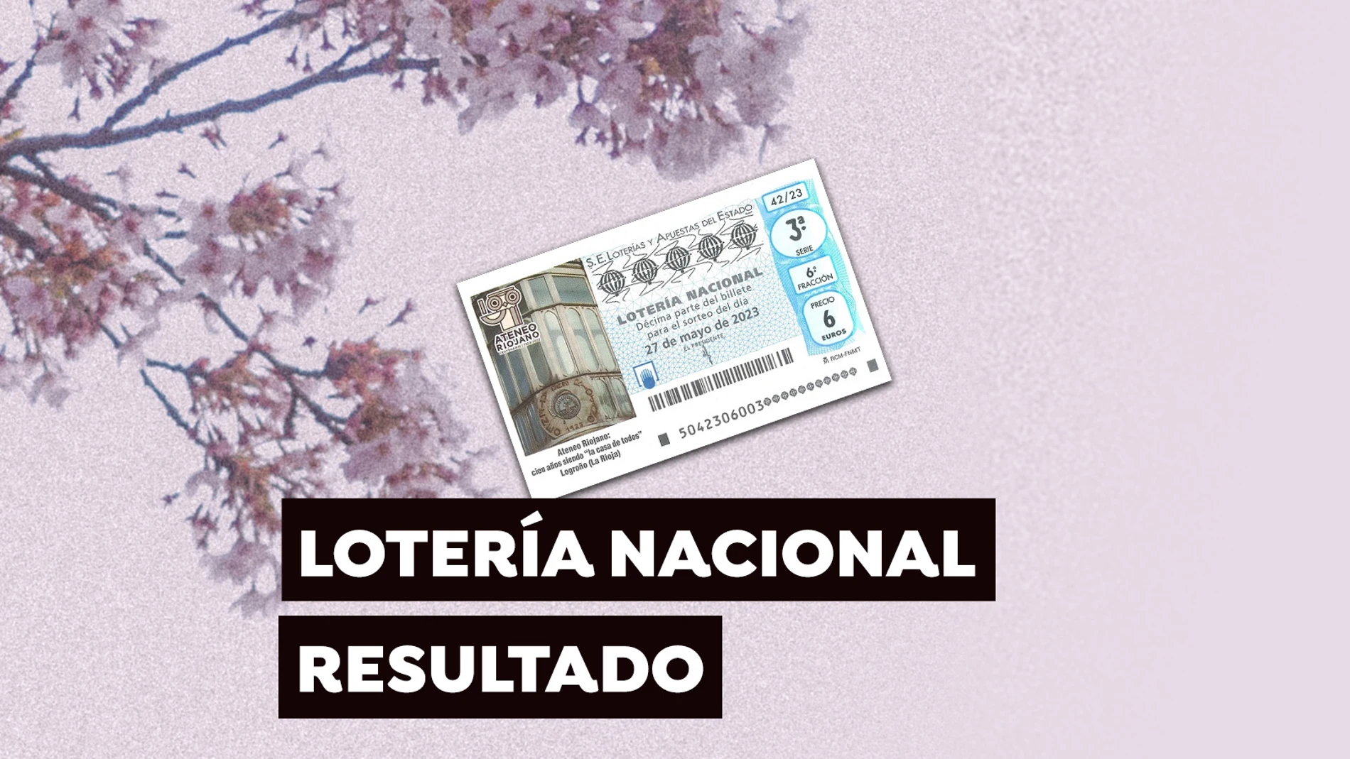 Sorteo Lotería Nacional: Comprobar décimo de hoy sábado 27 de mayo, en directo Sorteo Lotería Nacional: Comprobar décimo de hoy sábado 27 de mayo, en directo