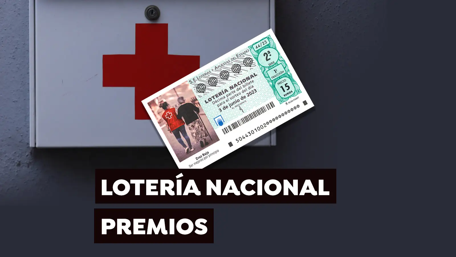 Los premios del Sorteo Extraordinario de Cruz Roja Los premios del Sorteo Extraordinario de Cruz Roja