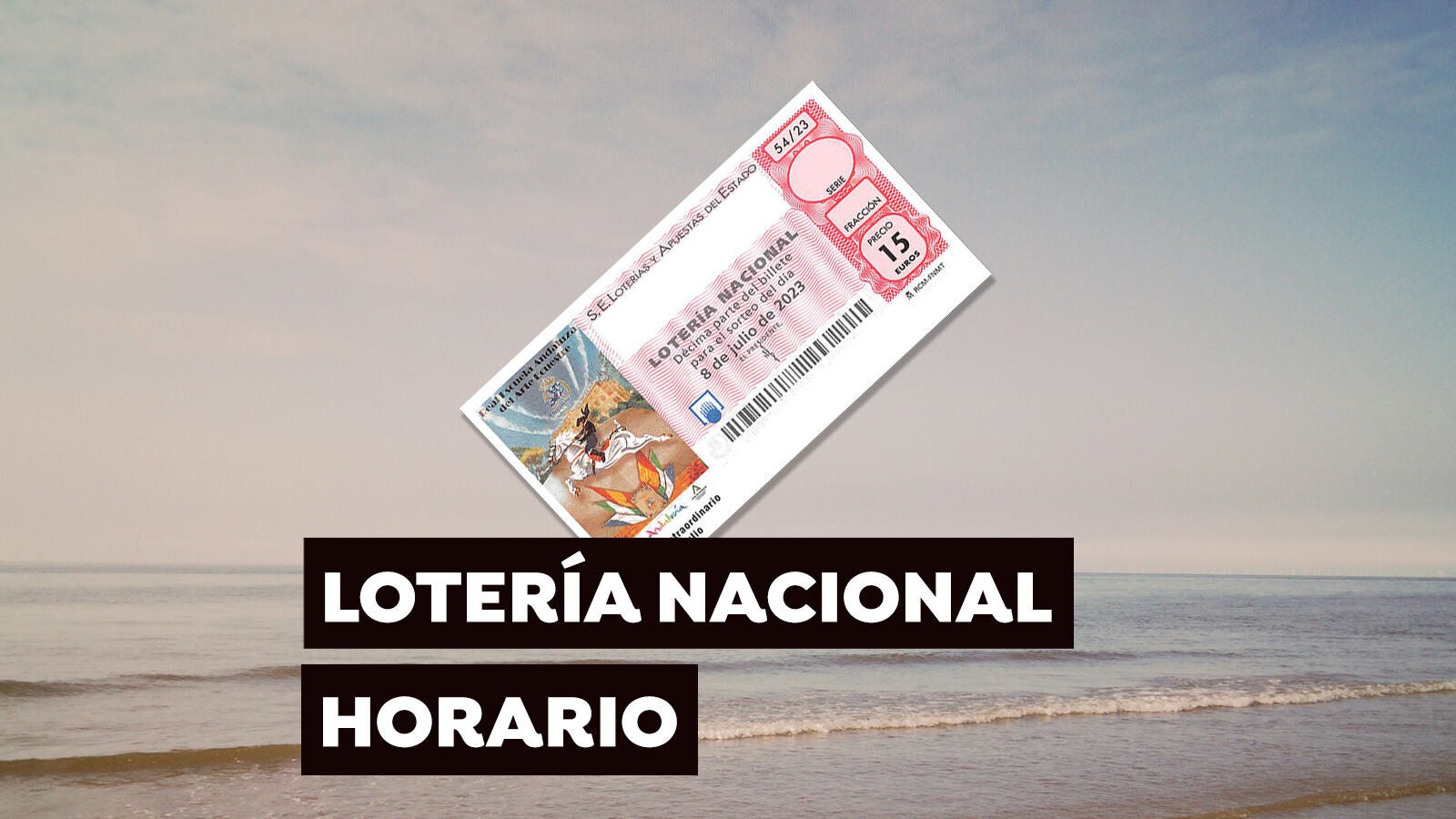 Horario y dónde ver el Sorteo Extraordinario de Julio de la Lotería Nacional